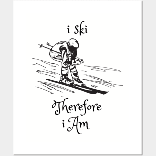 I ski therefore I am Posters and Art